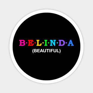 Belinda  - Beautiful. Magnet